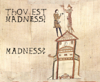 THOU EST MADNESS!