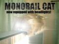 Monorail cat