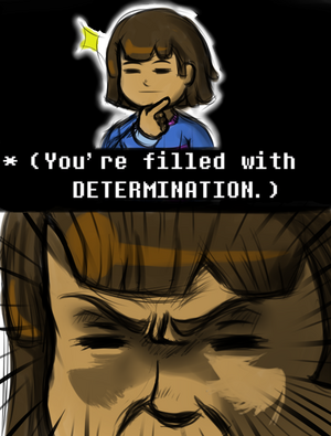 FilledWithDETERMINATION.png